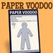 Paper Voodoo