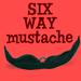 Six Way Mustache