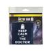 Doctor Who: Keep Calm Car Magnet