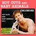 Hot Guys and Baby Animals 2011 Calendar