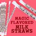 Magic Flavor Milk Straws